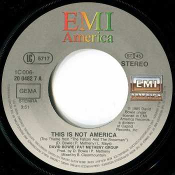 SP David Bowie: This Is Not America (Theme From The Original Motion Picture, The Falcon And The Snowman)