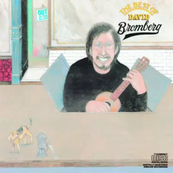 Out Of The Blues: The Best Of David Bromberg