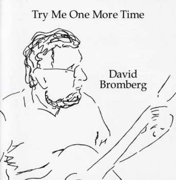 CD David Bromberg: Try Me One More Time