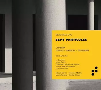 Antonio Vivaldi: Sept Particules (Deauville Live)