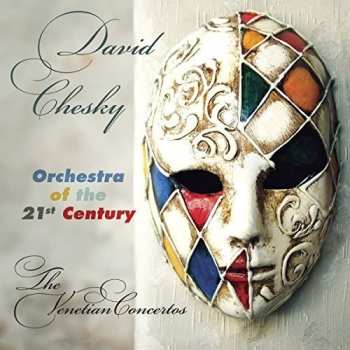 Album David Chesky: The Venetian Concertos