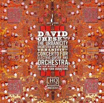 CD David Chesky & The Urbanicity Orchestra Of New York: Concertos