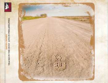 CD David Crosby: Tracks In The Dust (Live In Philadelphia)