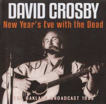 3CD David Crosby: The Broadcast Archive