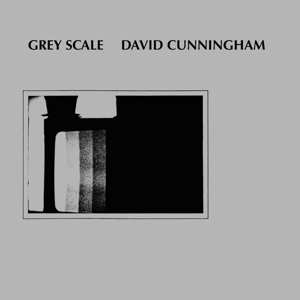 CD David Cunningham: Grey Scale