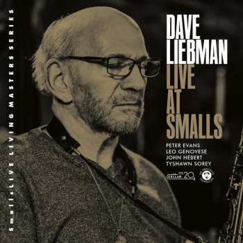 CD David Liebman: Live At Smalls