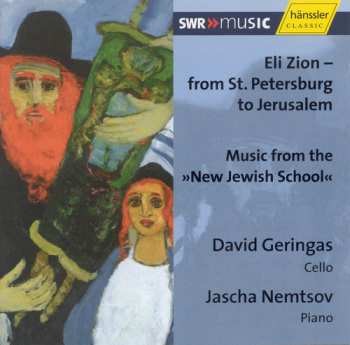 CD Jascha Nemtsov: Eli Zion: From St Petersburg To Jerusalem