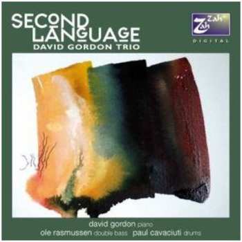 Album David Gordon Trio: Second Language