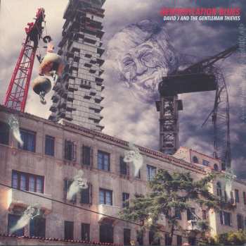 SP David J: Gentrification Blues / Horrible Cocoon CLR