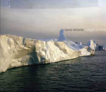 CD David Keberle: Caught In Time
