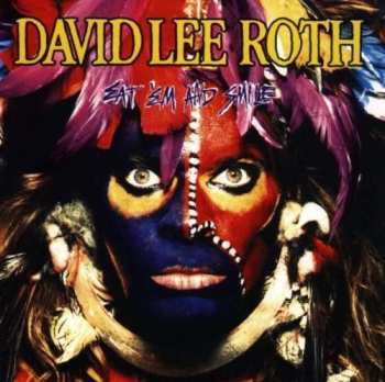 CD David Lee Roth: Eat 'Em And Smile