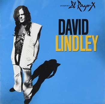CD David Lindley: El Rayo-X LTD