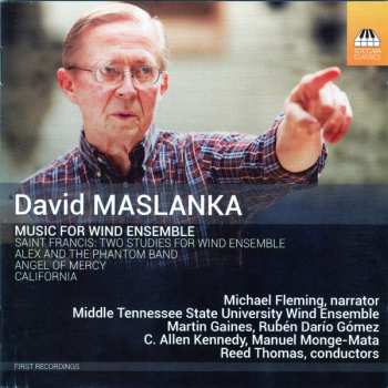 Album David Maslanka: David Maslanka (Music For Wind Ensemble)