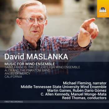 CD David Maslanka: David Maslanka (Music For Wind Ensemble)