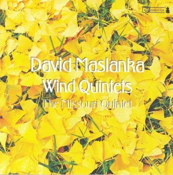 Album David Maslanka: Wind Quintets
