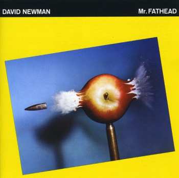 Album David "Fathead" Newman: Mr. Fathead