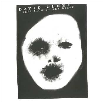 CD David Olney: This Side Or The Other