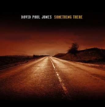 CD David Paul Jones: Something There
