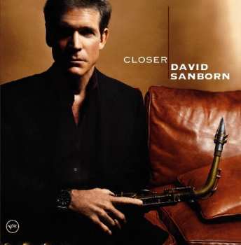 Album David Sanborn: Closer