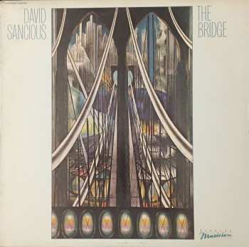 LP David Sancious: The Bridge