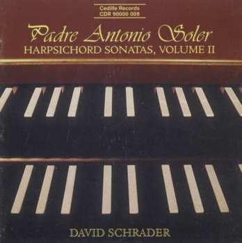 CD Padre Antonio Soler: Harpsichord Sonatas, Volume II