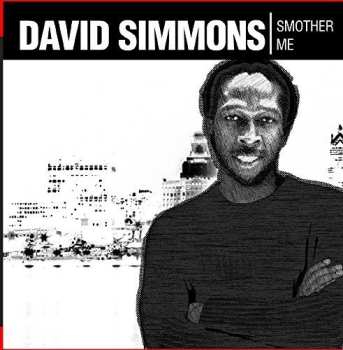 Album David Simmons: Smother Me
