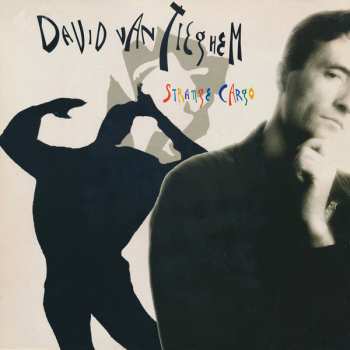 LP David Van Tieghem: Strange Cargo