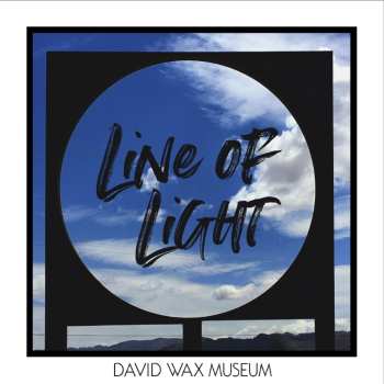 LP David Wax Museum: Line Of Light