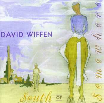 Album David Wiffen: South of Somewhere