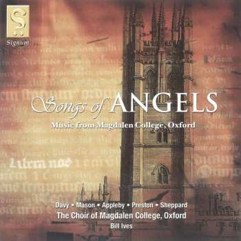 CD Magdalen College Choir Oxford: Songs Of Angels (Music From Magdalen College, Oxford)
