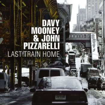 CD John Pizzarelli: Last Train Home