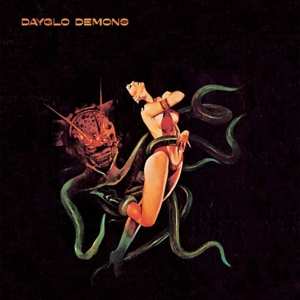 LP Dayglo Demons: Dayglo Demons