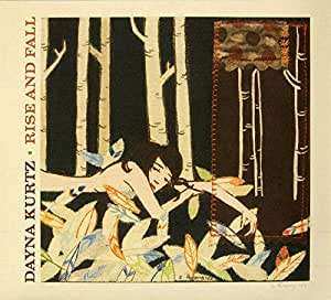 2CD Dayna Kurtz: Rise And Fall