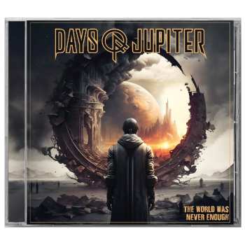 CD Days Of Jupiter: The World Was Never Enough