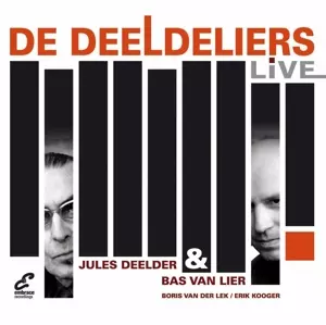 De Deeldeliers: De Deeldeliers Live