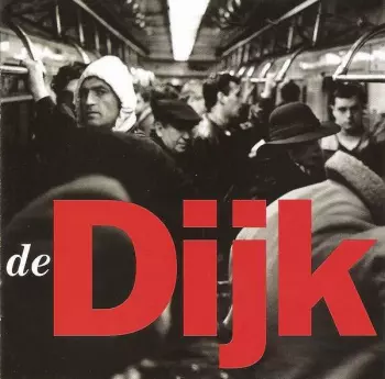 De Dijk: Voor De Tover