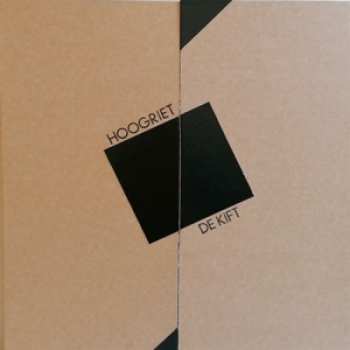 Album De Kift: Hoogriet