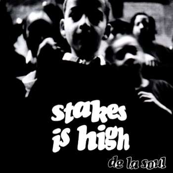 CD De La Soul: Stakes Is High