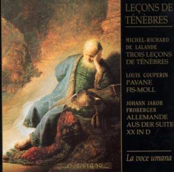 Album Michel Richard Delalande: Leçons De Ténèbres