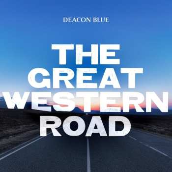 Album Deacon Blue: The Great Western Road