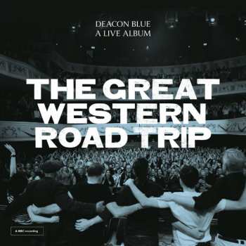 Album Deacon Blue: The Great Western Road Trip