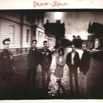 LP Deacon Blue: When The World Knows Your Name