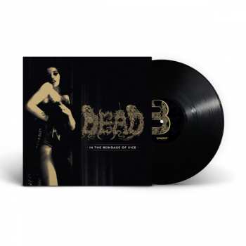 LP Dead: In The Bondage Of Vice