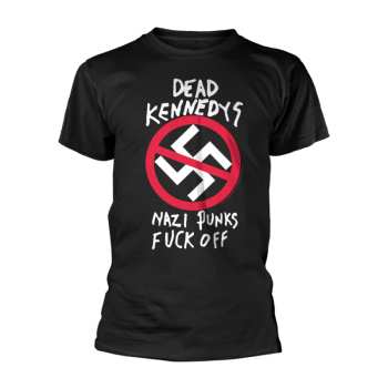 Merch Dead Kennedys: T-shirt Nazi Punks Fuck Off