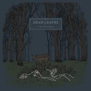 Album Dead Leaves: Vultures