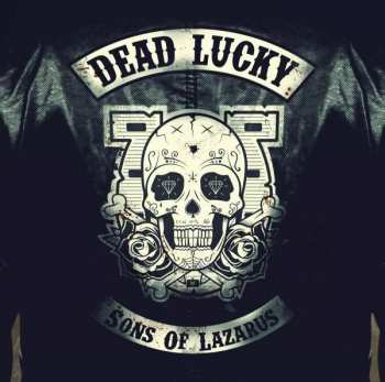 CD Dead Lucky: Sons Of Lazarus
