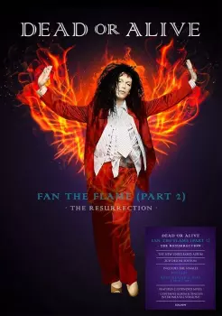 Dead Or Alive: Fan The Flame (Part 2): The Resurrection