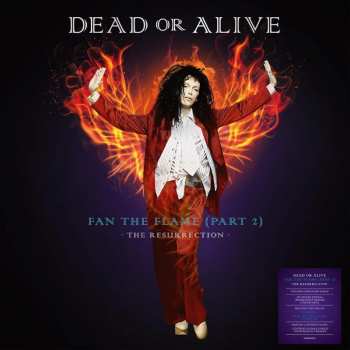 2LP Dead Or Alive: Fan The Flame (Part 2) - The Resurrection DLX | CLR