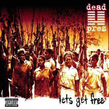 CD Dead Prez: Lets Get Free