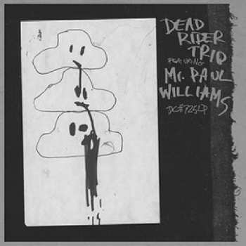 LP Dead Rider: Dead Rider Trio Featuring Mr. Paul Williams